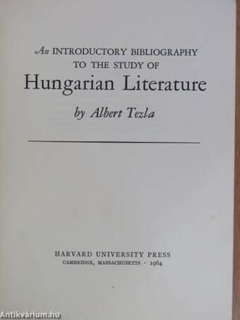 An Introductory Bibliography to the Study of Hungarian Literature