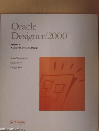 Oracle Designer/2000 - A Guide to Systems Design