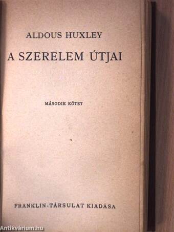 A szerelem útjai I-II.