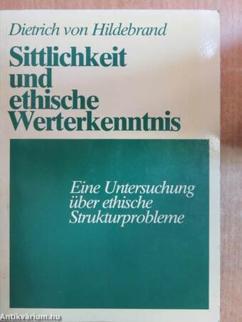 Sittlichkeit und ethische Werterkenntnis