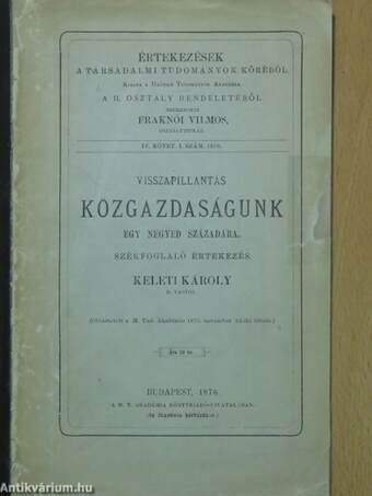 Visszapillantás közgazdaságunk egy negyed századára