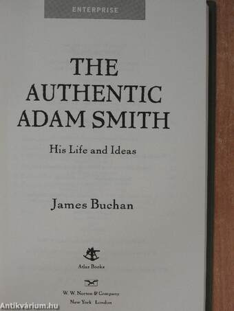 The Authentic Adam Smith