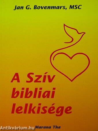 A Szív bibliai lelkisége