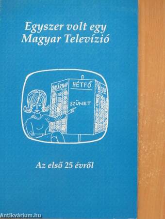 Egyszer volt egy Magyar Televízió