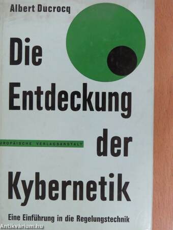 Die Entdeckung der Kybernetik