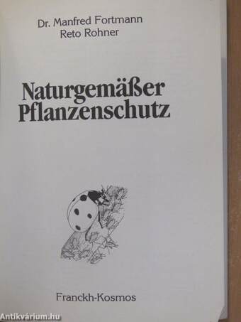 Naturgemäßer Pflanzenschutz