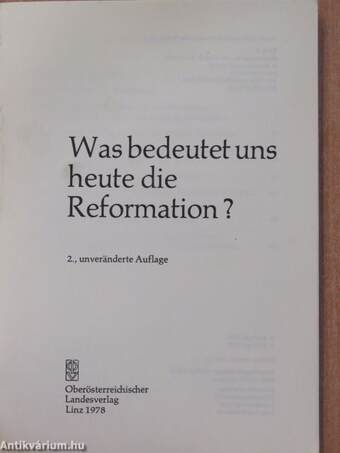 Was bedeutet uns heute die Reformation?