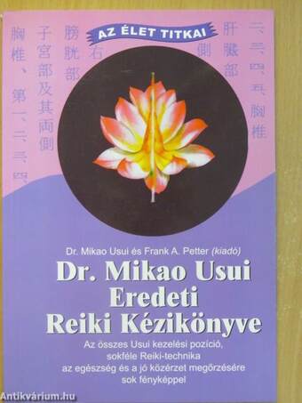 Dr. Mikao Usui Eredeti Reiki Kézikönyve