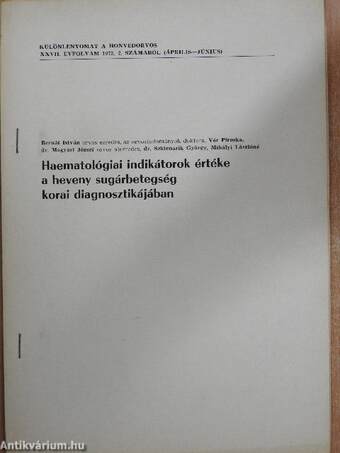 Haematológiai indikátorok értéke a heveny sugárbetegség korai diagnosztikájában