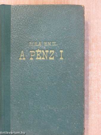 A pénz I-III.