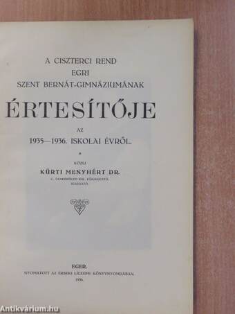 A ciszterci rend egri Szent Bernát-Gimnáziumának értesítője az 1935-1936. iskolai évről