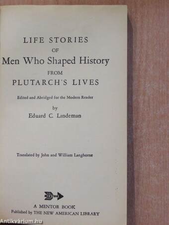 Life Stories of Men Who Shaped History from Plutarch's Lives