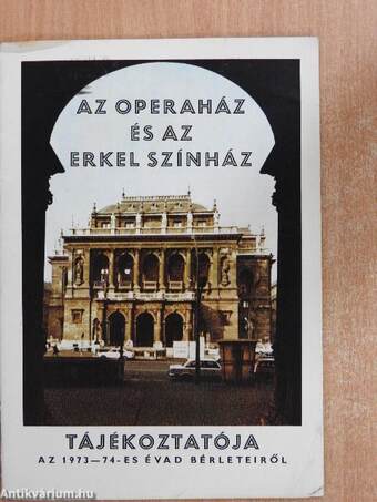 Az Operaház és az Erkel Színház tájékoztatója az 1973-74-os évad bérleteiről