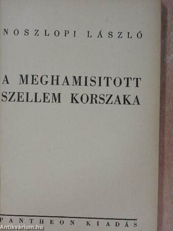 A meghamisitott szellem korszaka