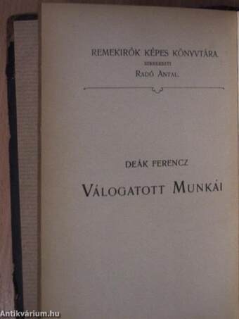 Deák Ferencz válogatott munkái