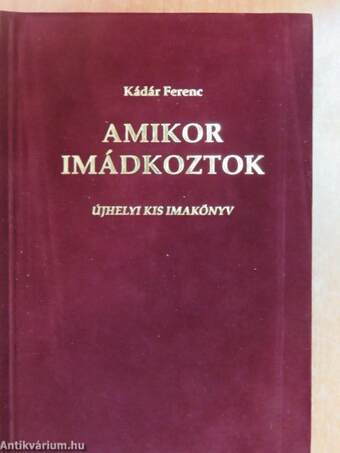 Amikor imádkoztok