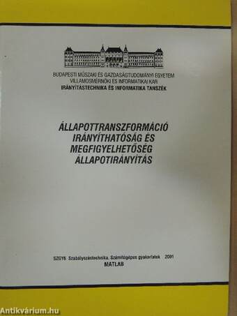 Állapottranszformáció irányíthatóság és megfigyelhetőség, állapotirányítás