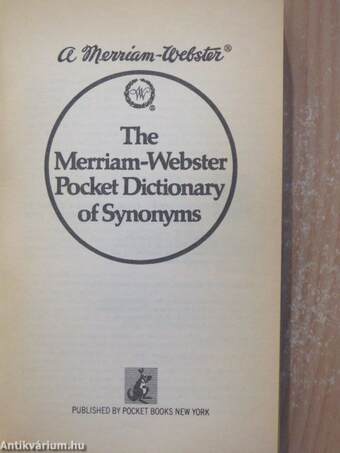 The Merriam-Webster Pocket Dictionary of Synonyms