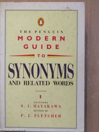 The Penguin Modern Guide to Synonyms and Related Words