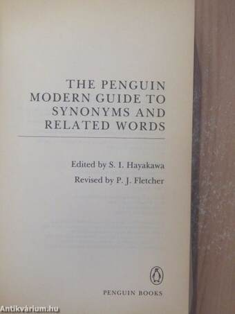 The Penguin Modern Guide to Synonyms and Related Words