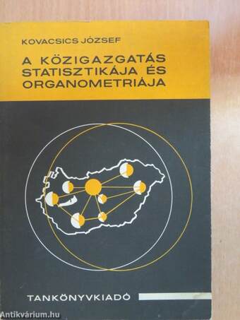 A közigazgatás statisztikája és organometriája