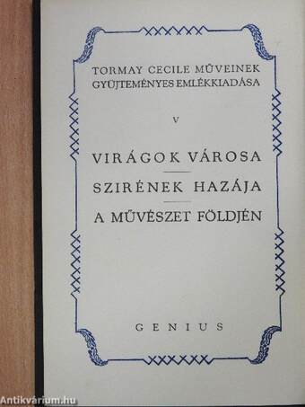 Virágok városa/Szirének hazája/A művészet földjén