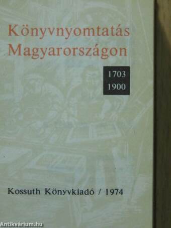 Könyvnyomtatás Magyarországon 1703-1900 (minikönyv) (számozott)