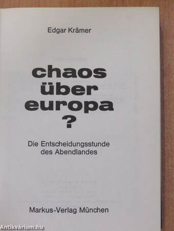 Chaos über Europa?