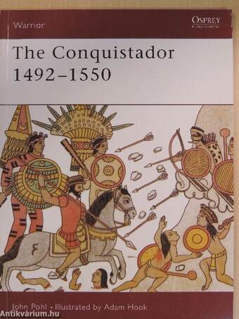 The Conquistador 1492-1550