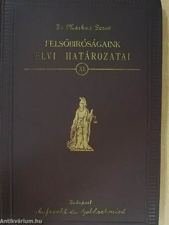 Felsőbiróságaink elvi határozatai XI.