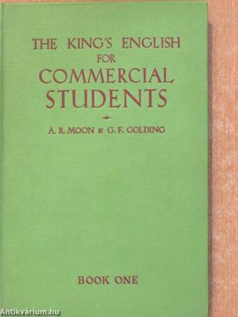 The King's English for Commercial Students I