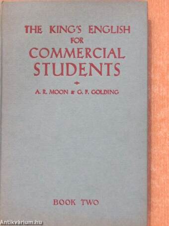 The King's English for Commercial Students II.