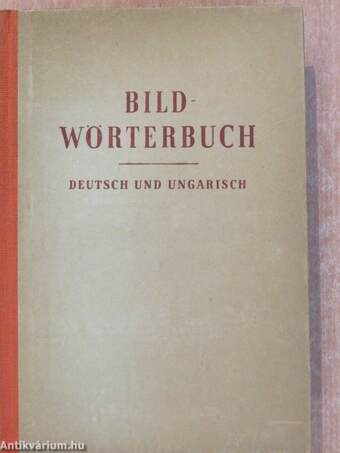 Bildwörterbuch - Deutsch und Ungarisch