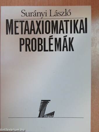 Metaaxiomatikai problémák