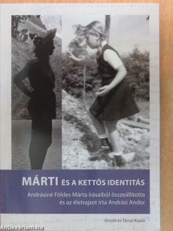 Márti és a kettős identitás