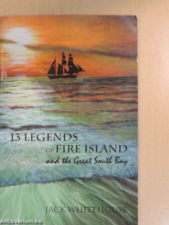 13 Legends of Fire Island and the Great South Bay