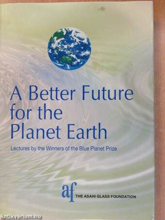 A Better Future for the Planet Earth