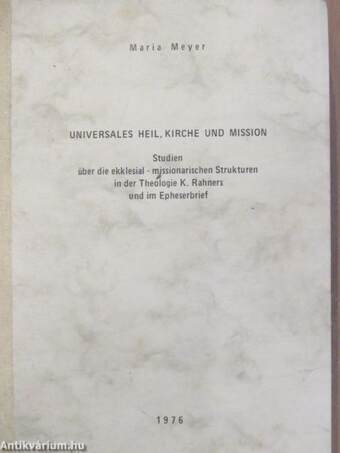 Universales Heil, Kirche und Mission