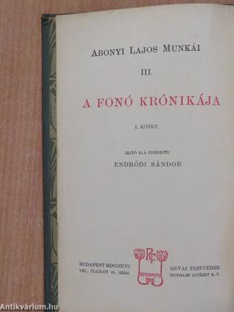 A fonó krónikája I-II.