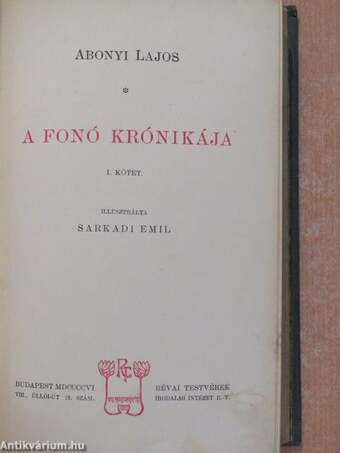 A fonó krónikája I-II.