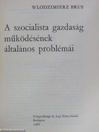 A szocialista gazdaság működésének általános problémái