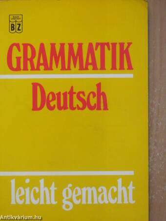 Grammatik - Deutsch leicht gemacht