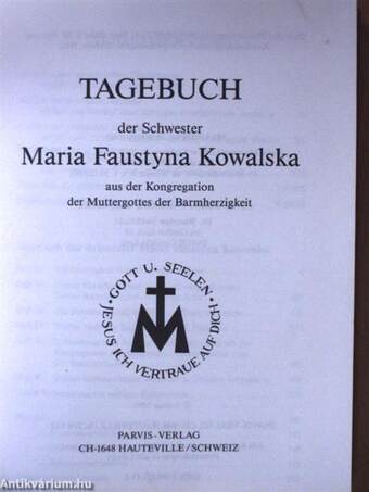 Tagebuch der Schwester Maria Faustyna Kowalska