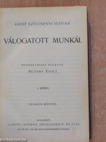 Gróf Széchenyi István válogatott munkái I-II.