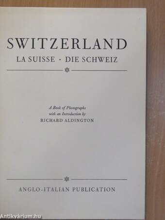 Switzerland/La Suisse/Die Schweiz