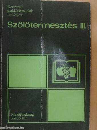 Szőlőtermesztés III.