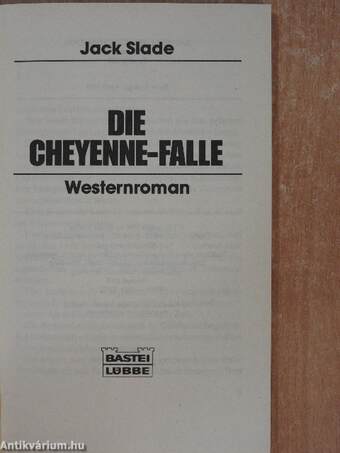 Die Cheyenne-Falle