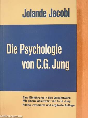 Die Psychologie von C. G. Jung