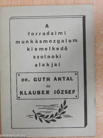 Dr. Guth Antal és Klauber József