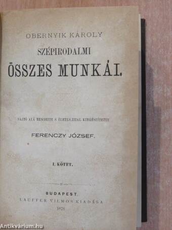 Obernyik Károly szépirodalmi összes munkái I-IV.